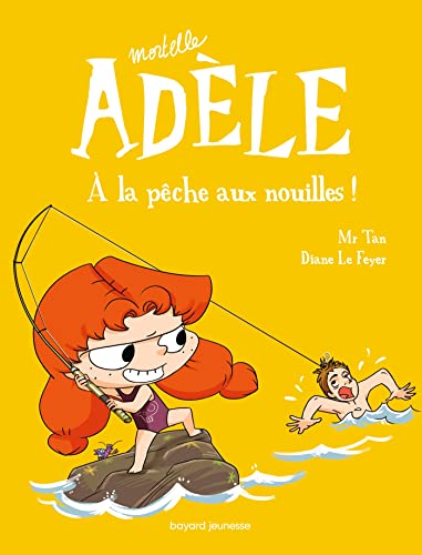 ADELE  Mortelle - À la pêche aux nouilles !