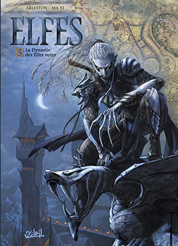 La Elfes (Les) T.5 : Dynastie des elfes noirs