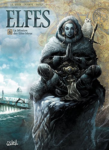 La Elfes (Les) T.6 : Mission des Elfes bleus